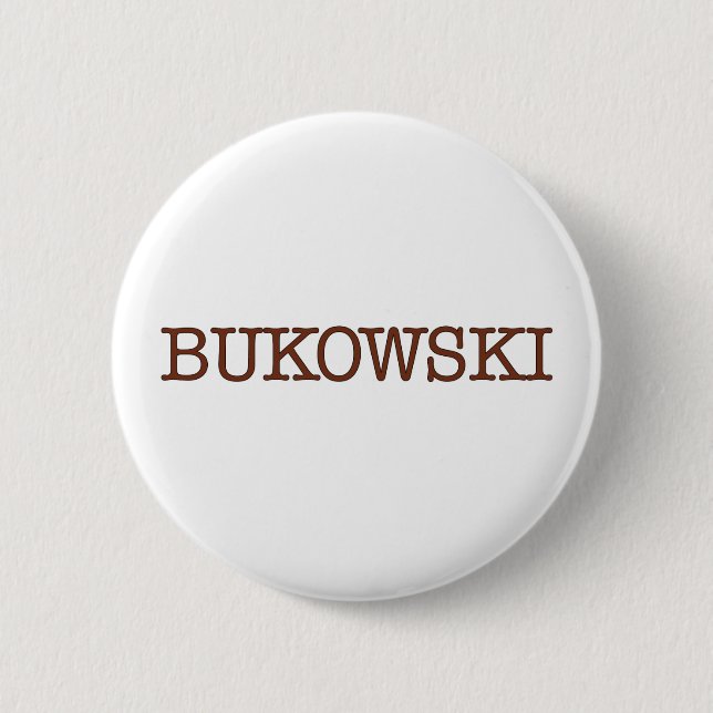 Chapa Redonda De 5 Cm Bukowski (Anverso)