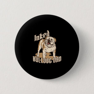 Chapa Redonda De 5 Cm Bulldog de papá, Bulldog de raza, dice dueño de pe