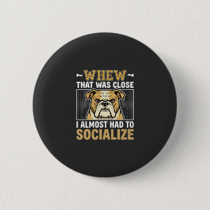 Chapa Redonda De 5 Cm Bulldog Divertido Socializar Perro