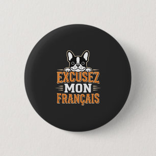 Chapa Redonda De 5 Cm Bulldog Francés Disculpe Mi Diseño Francés