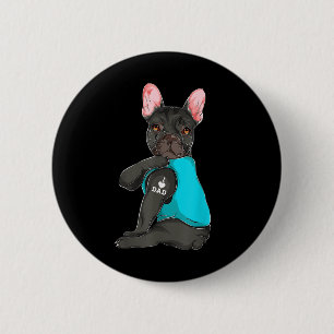 Chapa Redonda De 5 Cm Bulldog francés que amo a papá Tattoo, papá perro