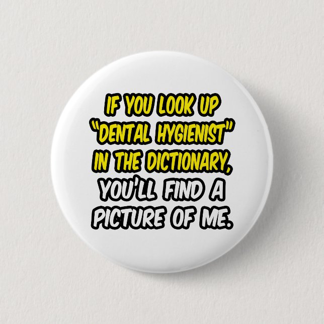 Chapa Redonda De 5 Cm Buscar Higienista Dental En Diccionario...Yo (Anverso)