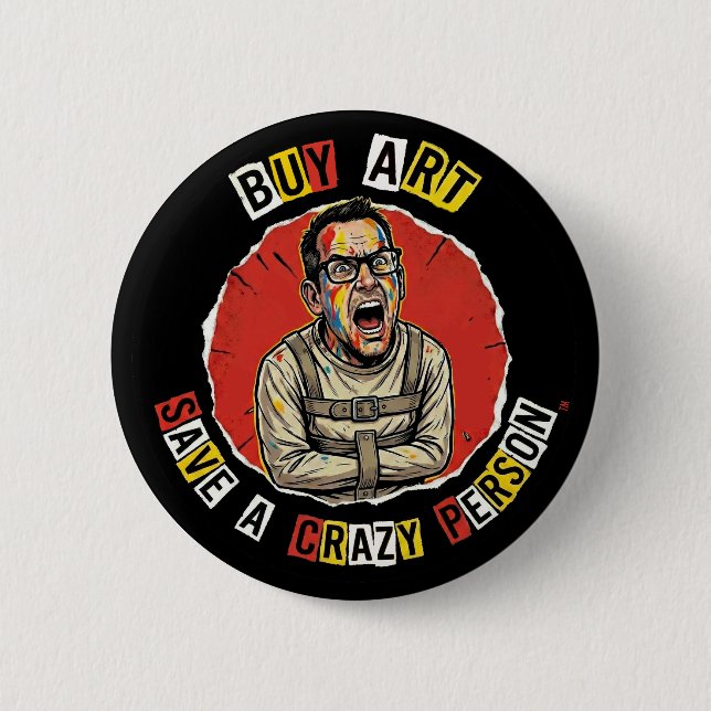 Chapa Redonda De 5 Cm Buy Art Save A Crazy Person Button (Anverso)