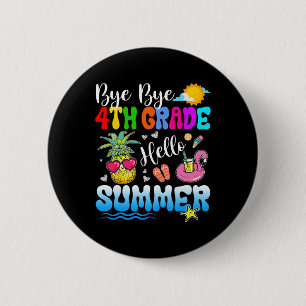 Chapa Redonda De 5 Cm Bye Bye 4º grado Hola profesor de graduación de ve
