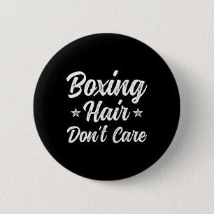 Chapa Redonda De 5 Cm Cabello de boxeo no le importa el divertido regalo