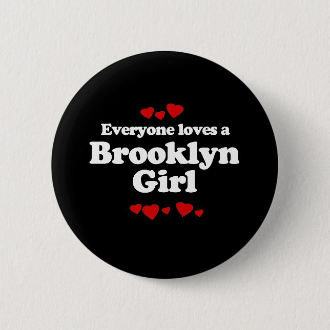 Chapa Redonda De 5 Cm Cada uno ama una camiseta del chica de Brooklyn (Anverso)