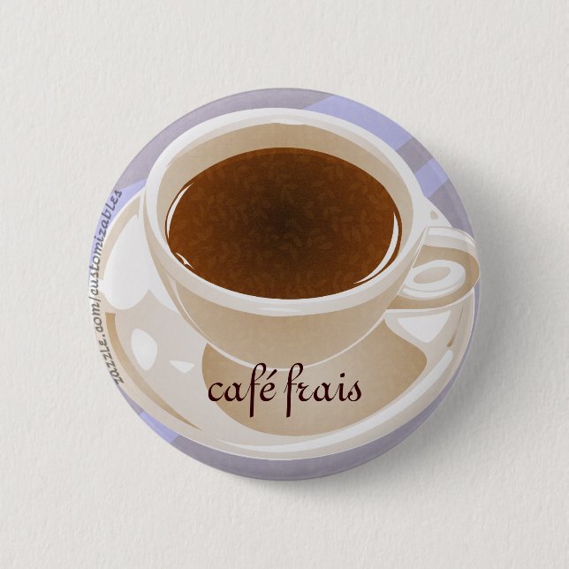 Chapa Redonda De 5 Cm Café Frais (Anverso)