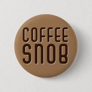 Chapa Redonda De 5 Cm Café Snob. Coffee Mug