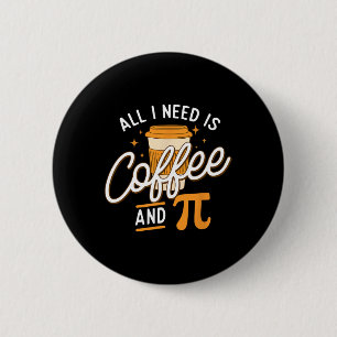 Chapa Redonda De 5 Cm Café Y Pi - Profesor De Ciencias De Pi Day Math Lo