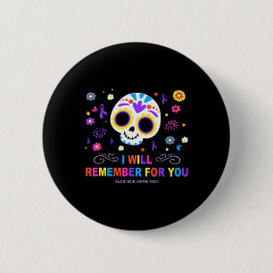 Chapa Redonda De 5 Cm Calavera Recordaré Por Ti Alzheimerheimer Awar