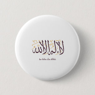 Chapa Redonda De 5 Cm Caligrafía Árabe Arte Islámico La ilaha illa Allah
