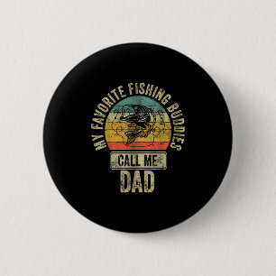 Chapa Redonda De 5 Cm Camisa de pescador Mis compañeros de pesca favorit