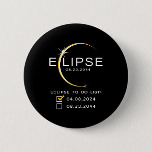 Chapa Redonda De 5 Cm Camiseta 2044 Lista de verificación del eclipse so