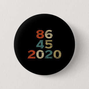 Chapa Redonda De 5 Cm Camiseta 8645 86 45 Divertida Anti-trump Biden Har