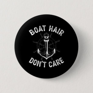 Chapa Redonda De 5 Cm Camiseta Chicas Mujeres Pelo de Barco No Importa B