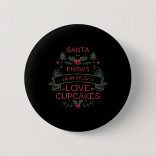 Chapa Redonda De 5 Cm Camiseta de amante de cupcakes de Navidad para ama