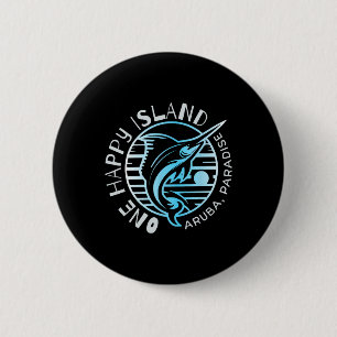 Chapa Redonda De 5 Cm Camiseta de Aruba de Una Isla Feliz Pez Vela Pesca