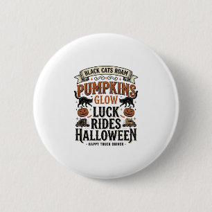 Chapa Redonda De 5 Cm Camiseta de camionero de Halloween con gatos negro