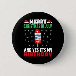 Chapa Redonda De 5 Cm Camiseta de cumpleaños de Navidad en julio Ice Pop