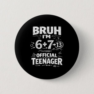 Chapa Redonda De 5 Cm camiseta de cumpleaños número 13 divertida meme 6