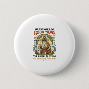 Chapa Redonda De 5 Cm Camiseta de entrega de trabajador postal de Jesús 