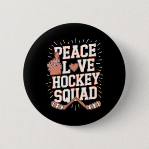 Chapa Redonda De 5 Cm Camiseta de equipo Peace Love Hockey Squad