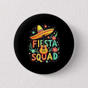 Chapa Redonda De 5 Cm Camiseta de escuadrón de fiesta mexicana para la f