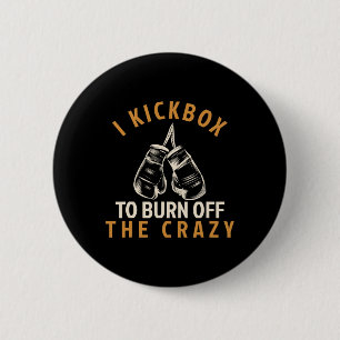Chapa Redonda De 5 Cm Camiseta de Kickboxing - Pateo para Quemar la Locu