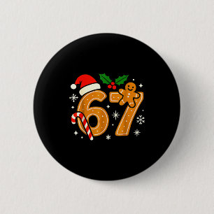 Chapa Redonda De 5 Cm Camiseta de Navidad 6 7 Meme 67 Seis Siete Galleta
