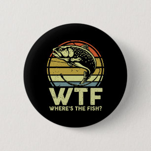 Chapa Redonda De 5 Cm Camiseta de pesca divertida para papá Hombres Wtf 