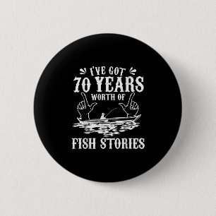 Chapa Redonda De 5 Cm Camiseta de pescador divertida para el 70 cumpleañ
