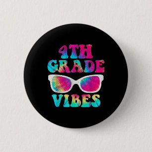 Chapa Redonda De 5 Cm Camiseta de Vibraciones de 4to Grado de Regreso a