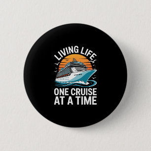 Chapa Redonda De 5 Cm Camiseta Divertida de Barco Vivir la Vida un Cruce