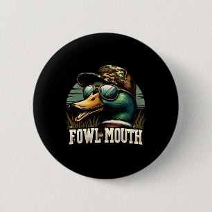 Chapa Redonda De 5 Cm Camiseta Divertida de Cazador de Patos Boca Soez C