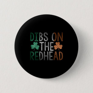 Chapa Redonda De 5 Cm Camiseta divertida de 'Dibs On The Redhead' para e