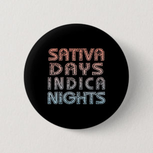 Chapa Redonda De 5 Cm Camiseta divertida de marihuana - Días de Sativa N