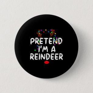 Chapa Redonda De 5 Cm Camiseta Divertida De Reno Pretendo Ser Un Reno De