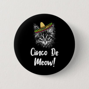 Chapa Redonda De 5 Cm Camiseta divertida del gato Cinco De Mayo para gat