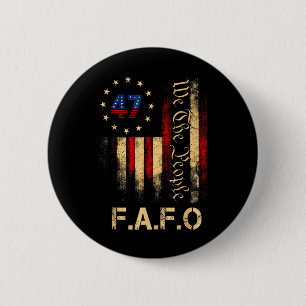 Chapa Redonda De 5 Cm Camiseta Divertida Fafo Trump Presidente 47 Trump