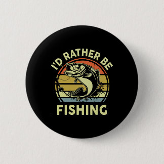Chapa Redonda De 5 Cm Camiseta Divertida Prefiero Estar Pescando Hombre