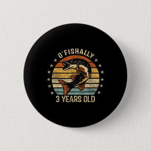 Chapa Redonda De 5 Cm Camiseta Oficialmente 3 Años Cumpleaños 3º Pesca