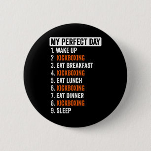 Chapa Redonda De 5 Cm Camiseta Perfect Day Kickboxing Regalos para mujer