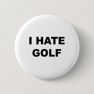 Chapa Redonda De 5 Cm Camiseta que dice - Odio el golf regalo divertido 