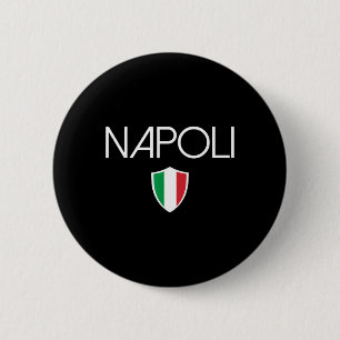 Chapa Redonda De 5 Cm Camiseta recuerdo de la bandera italiana de Nápole