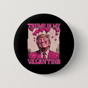 Chapa Redonda De 5 Cm Camiseta Trump Es Mi San Valentín Día de San Valen