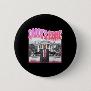 Chapa Redonda De 5 Cm Camiseta Trump Presidente 2025 Divertida Papá Está