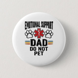 Chapa Redonda De 5 Cm Camiseta Vintage de Papá de Apoyo Emocional No Aci