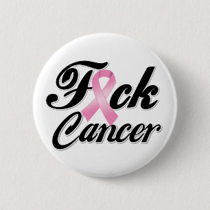 Chapa Redonda De 5 Cm Camisetas del cáncer de pecho de F*CK