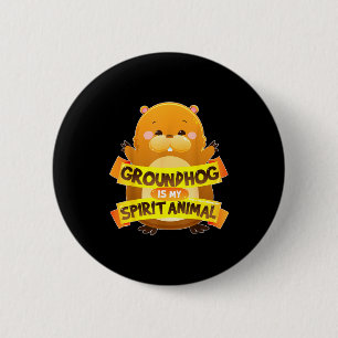 Chapa Redonda De 5 Cm Camisetas del Día de la Marmota Es Mi Animal Espir