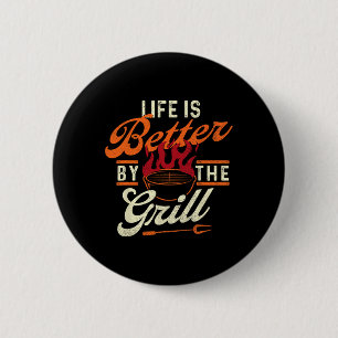 Chapa Redonda De 5 Cm Camisetas Divertidas De Barbacoa La Vida Es Mejor